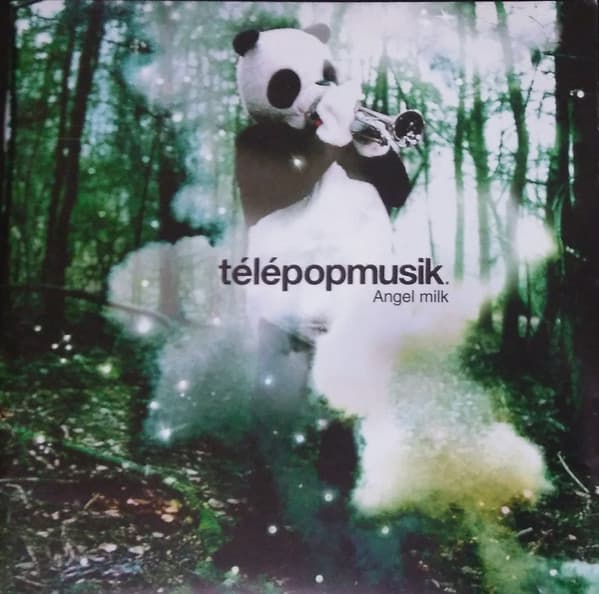 Télépopmusik — Angel Milk