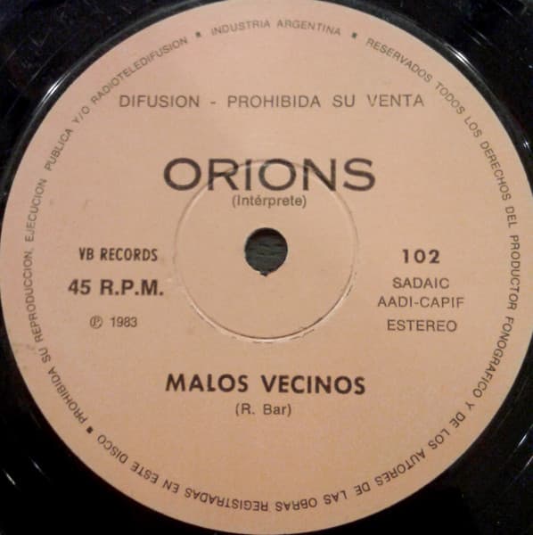 Orions — Malos Vecinos / Asfalto Caliente