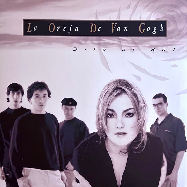 La Oreja De Van Gogh – Dile Al Sol