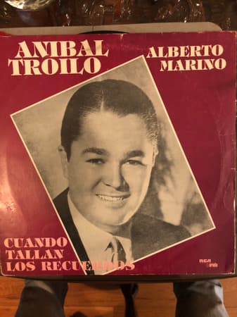 Aníbal Troilo & Alberto Marino — Cuando Tallan Los Recuerdos