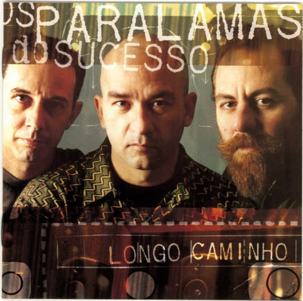 Os Paralamas Do Sucesso — Longo Caminho
