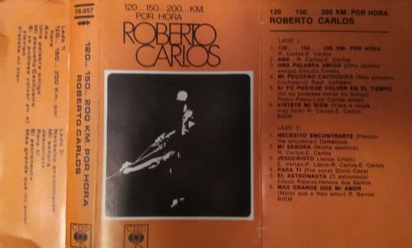 Roberto Carlos — 120... 150... 200 Km. Por Hora