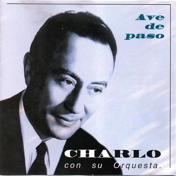 Charlo — Ave De Paso