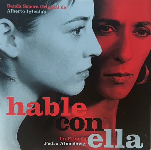 Alberto Iglesias — Hable Con Ella (Banda Sonora Original)