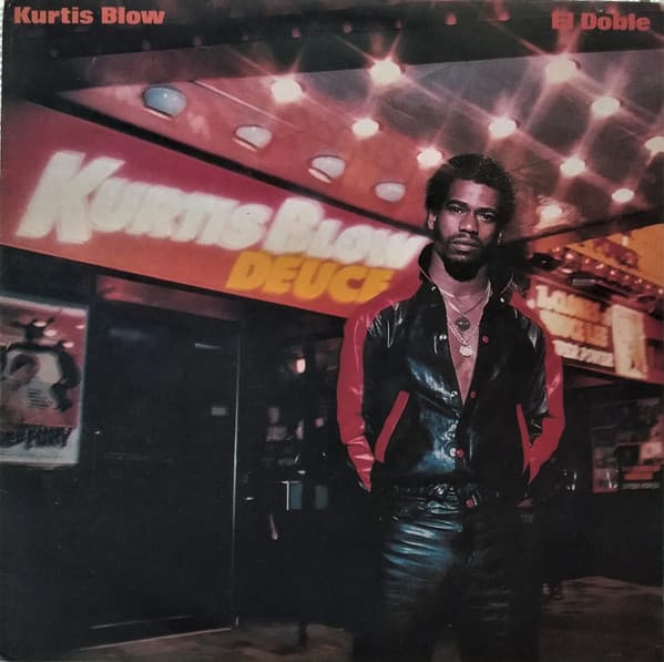 Kurtis Blow — El Doble = Deuce