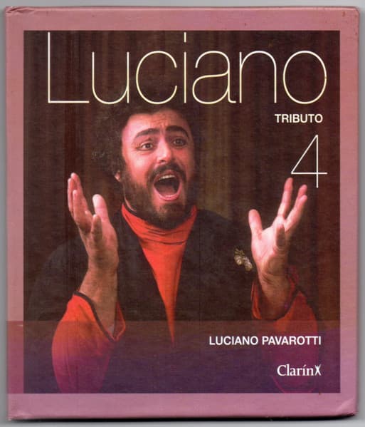Luciano Pavarotti — Luciano Tributo 4