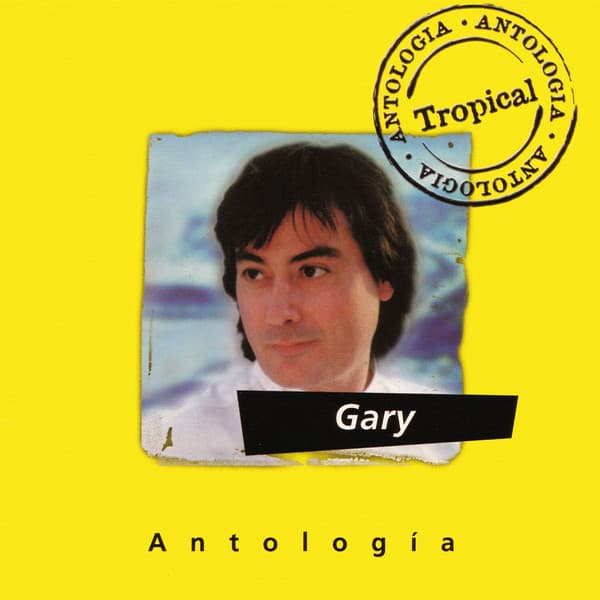 Gary — Antología