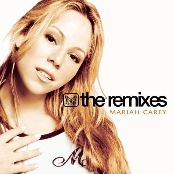 Mariah Carey — The Remixes