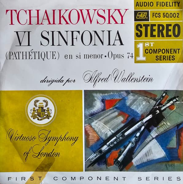 Tchaikowsky & Virtuoso Symphony Of London & Alfred Wallenstein — VI Sinfonia (Pathétique) en si menor • Opus 74