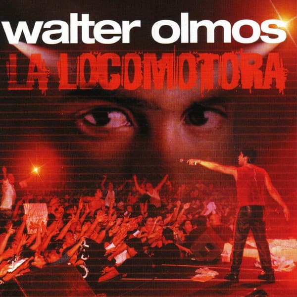 Walter Olmos — La Locomotora