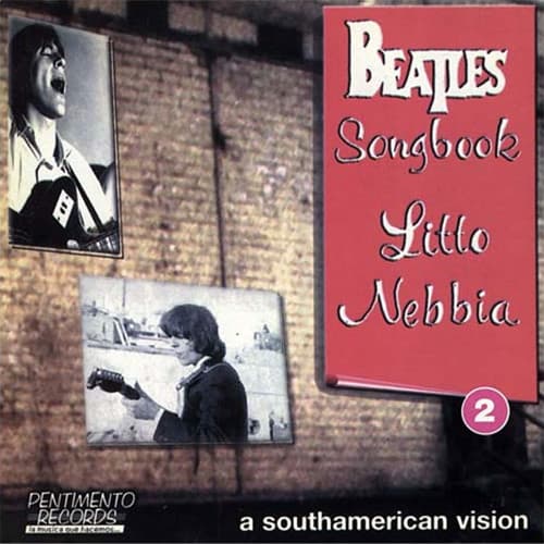 Litto Nebbia — Beatles Songbook 2 · A Southamerican Vision