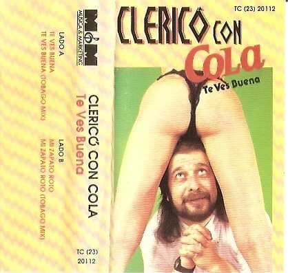 Clericó Con Cola — Te Ves Buena
