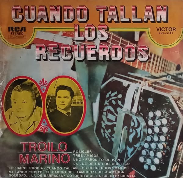 Aníbal Troilo "Pichuco" Y Su Orquesta Típica & Alberto Marino — Cuando Tallan Los Recuerdos