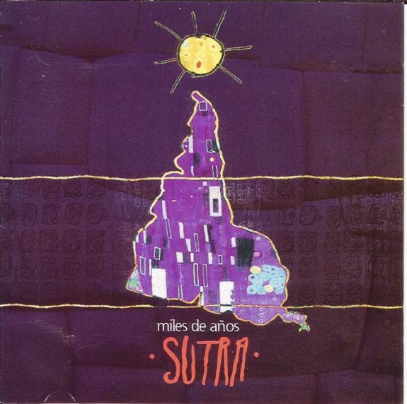 Miles De Años — Sutra