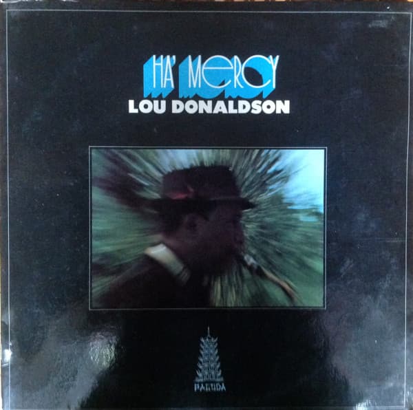 Lou Donaldson — Ha' Mercy