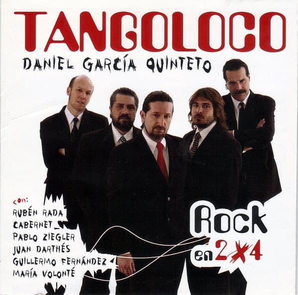 Daniel García Quinteto & Tangoloco — Rock En 2 X 4