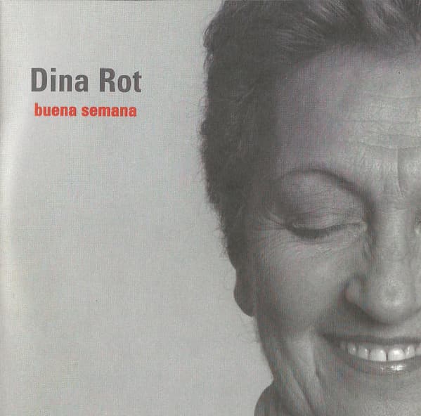 Dina Rot — Buena Semana (Cancionero Tradicional Seferdi)