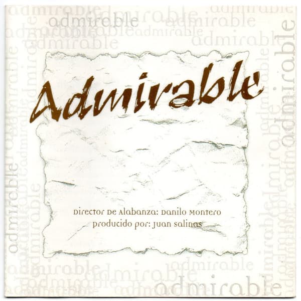 Danilo Montero — Admirable