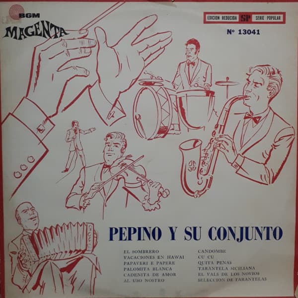 Pepino y Su Conjunto — Pepino y Su Conjunto