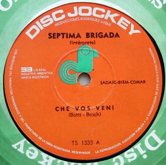 Septima Brigada — Che Vos Vení / Sueñame