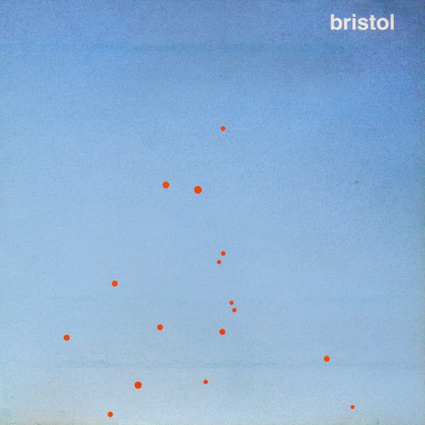 Bristol — Todo Lo Que Ves