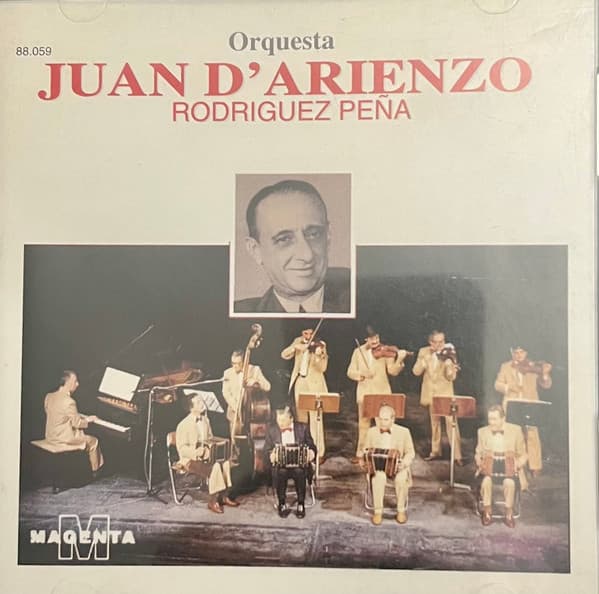 Juan D'Arienzo — Rodriguez Peña