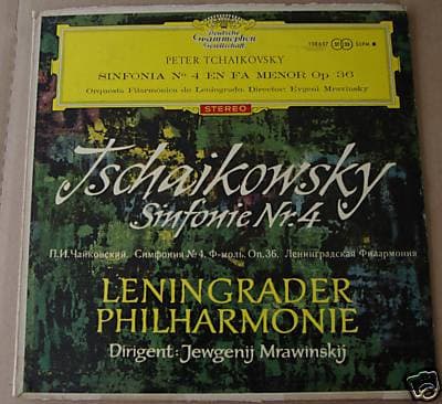 Peter Tchaikovsky & Orquestra Filarmónica de Leningrado & Evgeni Mravinsky — Sinfonia Nº 4 En Fa Menor Op. 36.