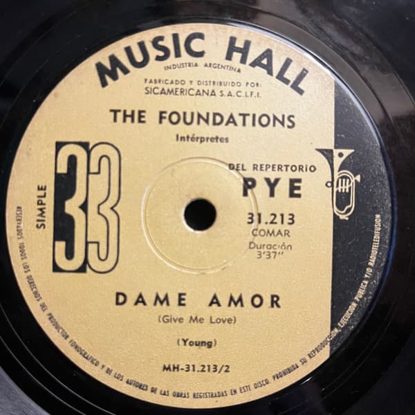 The Foundations — En Aquellos Tristes Días (Antes Que Tu Me Amaras) = In The Bad, Bad Old Days (Before You Loved Me)