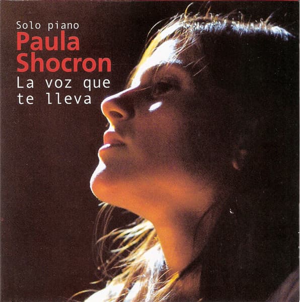 Paula Shocron — La Voz Que Te Lleva