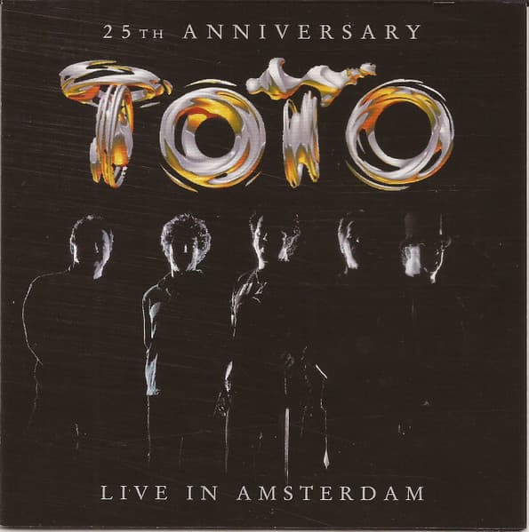 Toto — Live In Amsterdam - 25th Anniversary