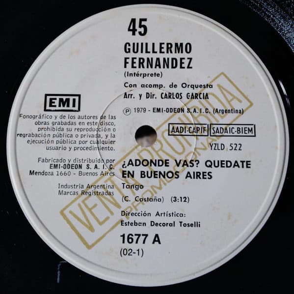 Guillermo Fernandez — ¿Adonde Vas? Quedate En Buenos Aires / Como Te Pareces A Mi Guitarra