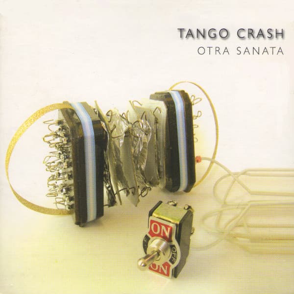 Tango Crash — Otra Sanata