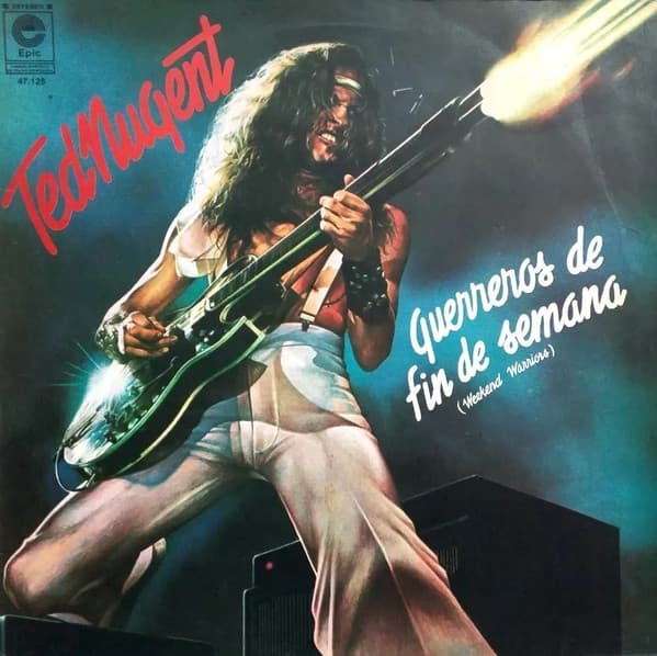 Ted Nugent — Guerreros De Fin De Semana (Weekend Warriors)