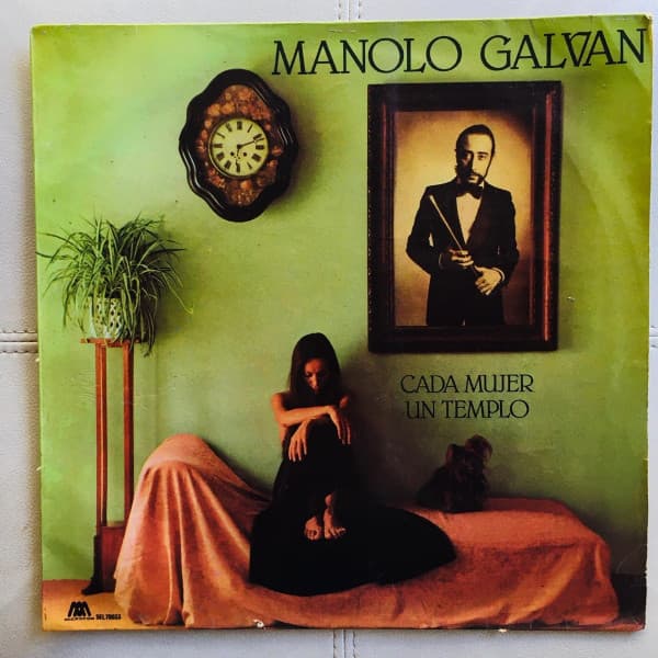 Manolo Galván — Cada Mujer Un Templo