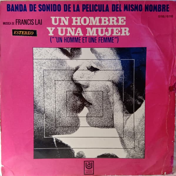 Francis Lai — Un Hombre Y Una Mujer (Un Homme Et Une Femme)