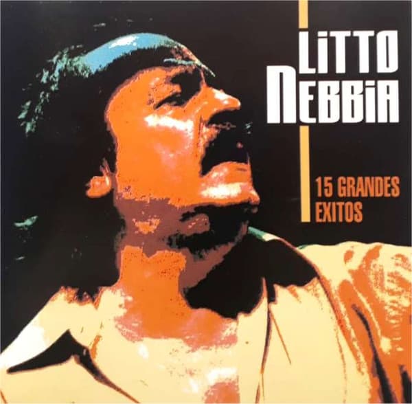 Litto Nebbia — 15 Grandes Éxitos