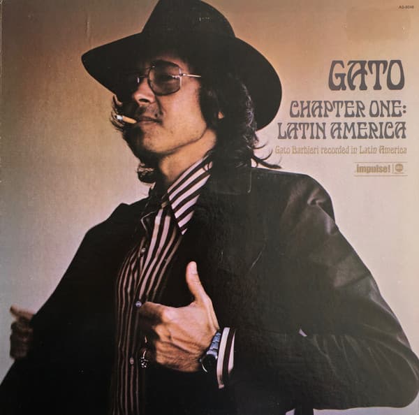 Gato Barbieri – Chapter One: Latin America