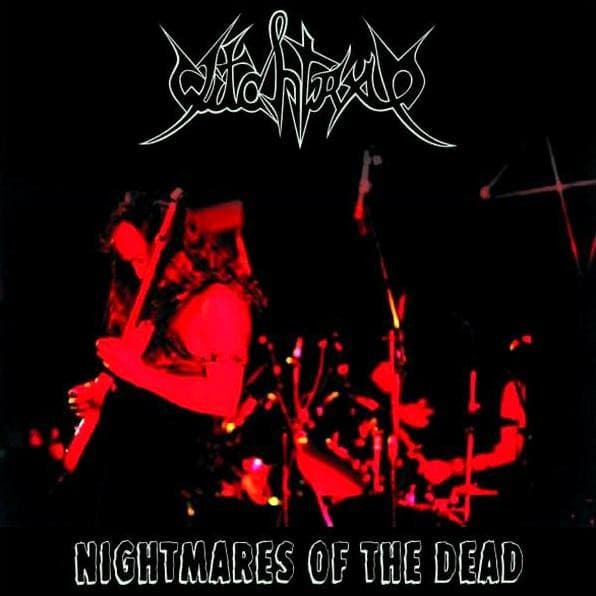 Witchtrap — Nightmares Of The Dead