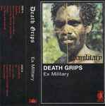 Death Grips — Ex Military