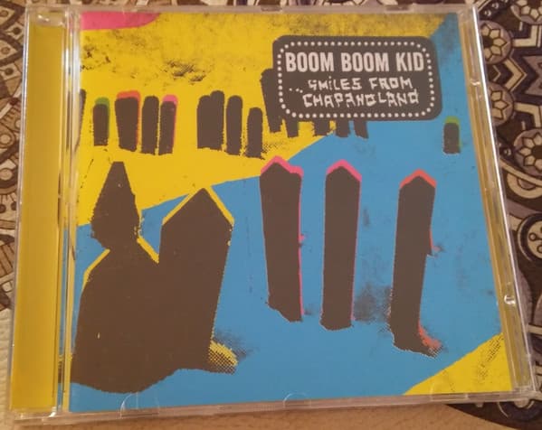 Boom Boom Kid — Smiles from Chapanoland