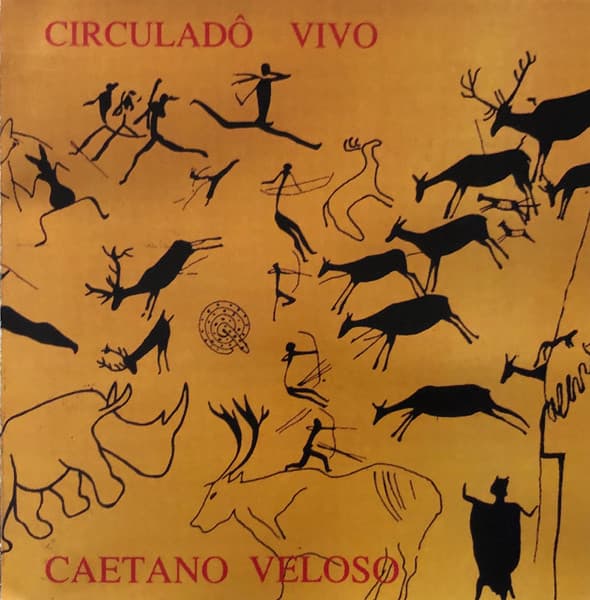 Caetano Veloso — Circuladô Vivo