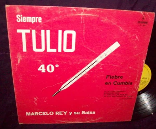 Marcelo Rey y Su Salsa — Siempre Tulio - Fiebre En Cumbia
