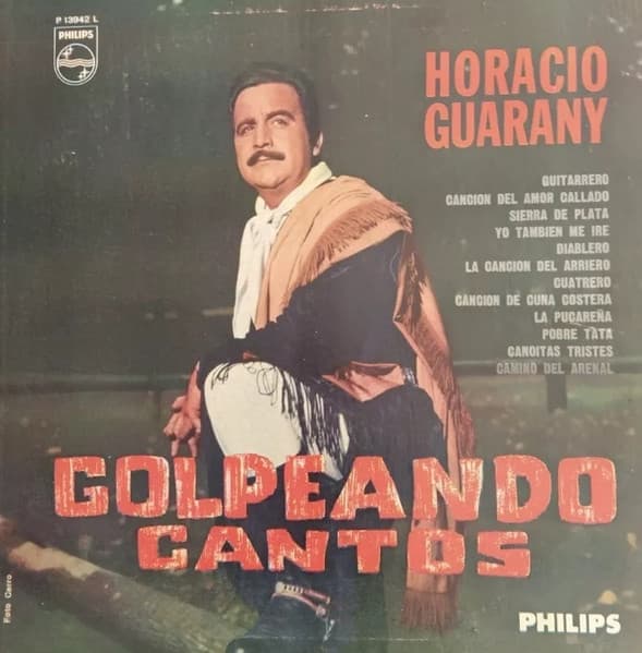 Horacio Guarany — Golpeando Cantos