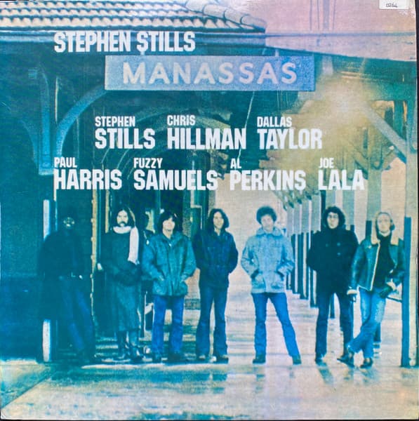 Stephen Stills & Manassas — Manassas