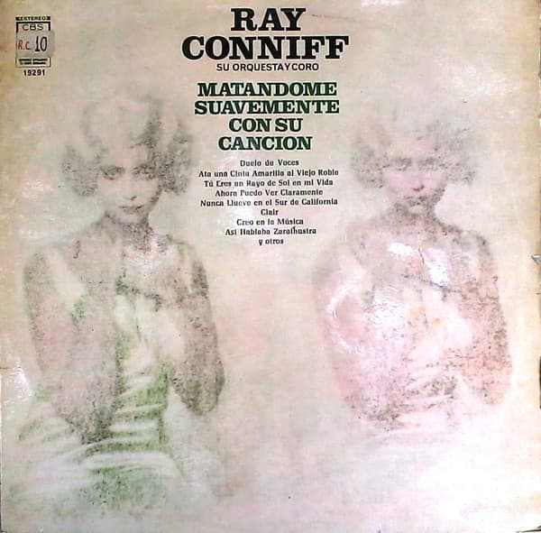 Ray Conniff, Su Orquesta Y Coro — Matándome Suavemente Con Su Canción