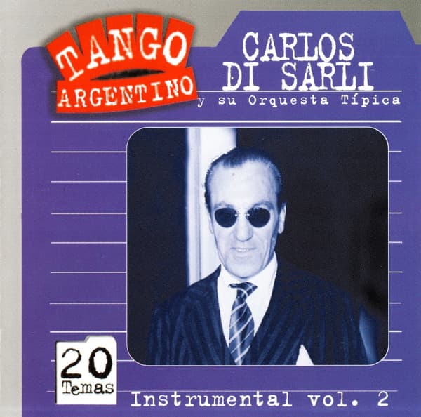 Carlos Di Sarli Y Su Orquesta Típica — Instrumental Vol. 2