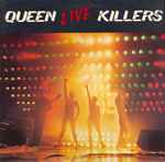 Queen — Live Killers