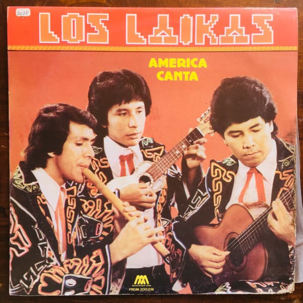 Los Laikas — America Canta
