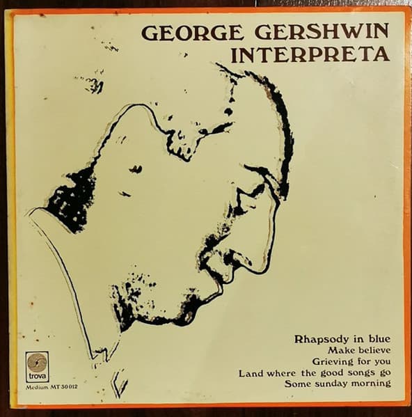 George Gershwin — George Gershwin Interpreta