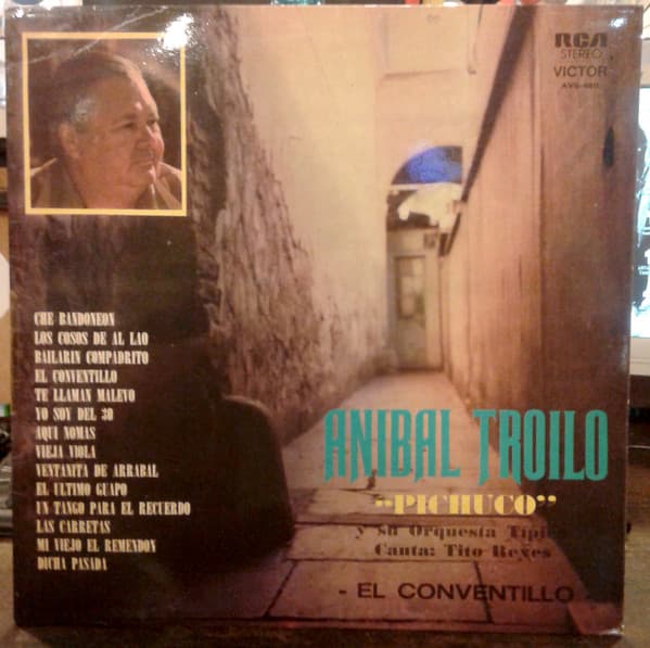Aníbal Troilo "Pichuco" Y Su Orquesta Típica & Tito Reyes — El Conventillo